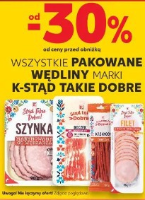 Wszystkie pakowane wędliny marki K-Stąd takie dobre