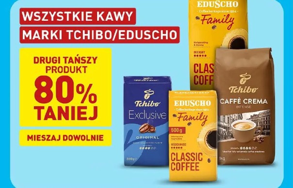 Wszystkie kawy marki Tchibo i Eduscho drugi tańszy 80% taniej