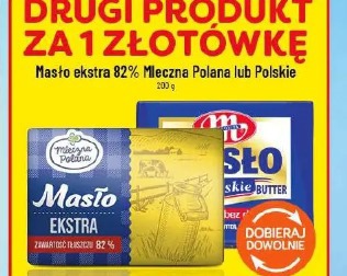 Masło ekstra 82% Mleczna Polana lub Polskie