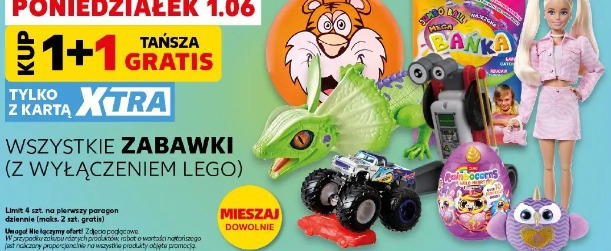 Wszystkie zabawki (z wyłączeniem LEGO) 1+1 gratis