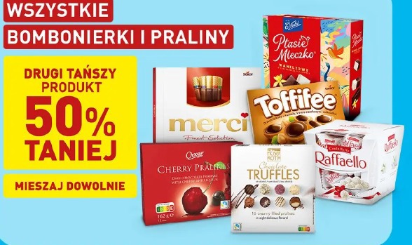 Wszystkie bombonierki i praliny drugi tańszy 50% taniej