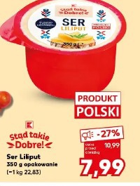 Stąd takie Dobre! Ser Liliput