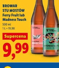 Browar Stu Mostów Ferry Fruit lub Madness Touch