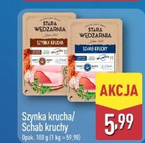 STARA WĘDZARNIA Szynka krucha/Schab kruchy