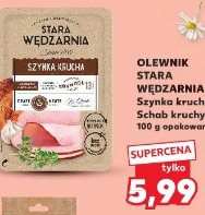 Olewnik Stara Wędzarnia Szynka krucha, Schab kruchy