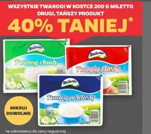  drugi tańszy 40% taniej Twaróg półtłusty Miletto