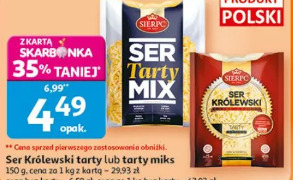 Sierpc ser królewski tarty lub tarty miks