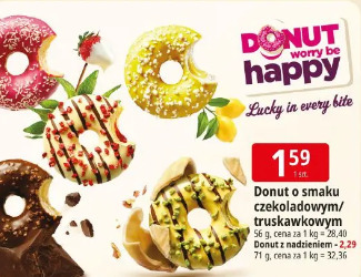 Donut o smaku czekoladowym/truskawkowym Donut worry be happy
