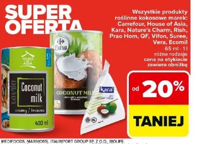 Wszystkie produkty roślinne kokosowe marek: Carrefour, House of Asia, Kara, Nature’s Charm, Rish, Prao Hom, QF, Vifon, Suree, Vera, Ecomil