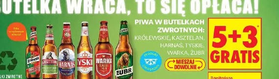 Piwa w butelkach zwrotnych: Królewskie, Kasztelan, Harnaś, Tyskie, Warka, Żubr