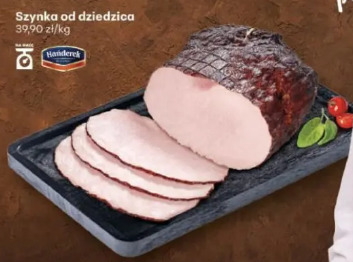 Szynka od dziedzica Handerek