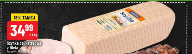 Szynka delikatesowa z fileta Tarczyński