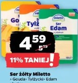 Ser żółty Miletto Gouda Tylżycki Edam