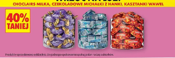 Choclairs Milka, czekoladowe Michałki z Hanki, Kasztanki Wawel