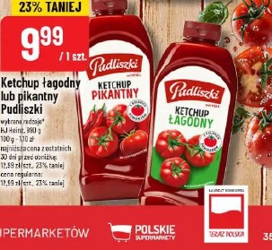 Ketchup łagodny lub pikantny Pudliszki