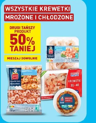 Wszystkie krewetki mrożone i chłodzone drugi tańszy 50% taniej