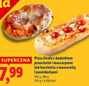 Pizza Ovale z dodatkiem prosciutto i mascarpone lub barchetta z mozzarellą i pomidorkami